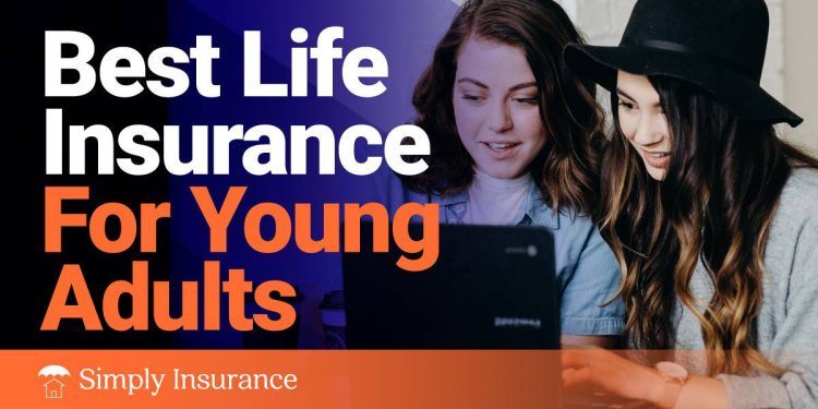 Greatest Life Insurance coverage For Younger Adults & Millennials In April 2023!