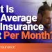 What Is The Common Life Insurance coverage Value Per Month In April 2023?