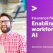 Insurance coverage Information: How AI is enabling the long run workforce | Insurance coverage Weblog