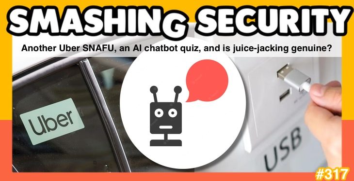 One other Uber SNAFU, an AI chatbot quiz, and is juice-jacking real? • Graham Cluley