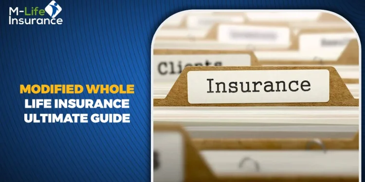 Modified Complete Life Insurance coverage Final Information