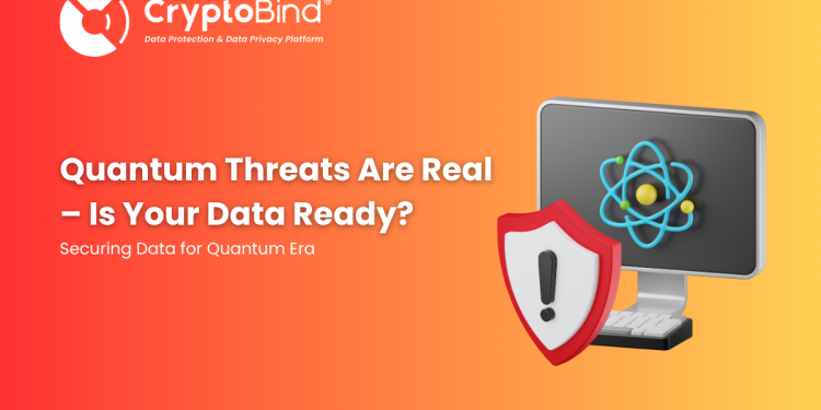 Quantum Threats Are Actual – Is Your Knowledge Prepared?