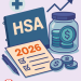 2026 Well being Financial savings Account (HSA) Updates: Massive Lovely Invoice Defined