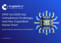 Key Compliance Challenges and How CryptoBind Solves Them