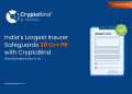 India’s Largest Insurer Safeguards 30 Cr+ PII with CryptoBind