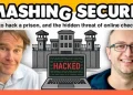 The best way to hack a jail, and the hidden menace of on-line checkouts • Graham Cluley
