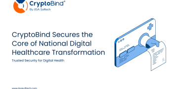 CryptoBind Secures the Core of Nationwide Digital Healthcare Transformation