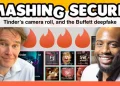 Tinder’s digital camera roll and the Buffett deepfake • Graham Cluley