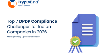 Prime 7 DPDP Compliance Challenges for Indian Corporations in 2026