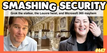 Grok the stalker, the Louvre heist, and Microsoft 365 mayhem • Graham Cluley